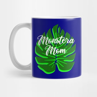 Monstera Mom Tropical Plant lover Mug